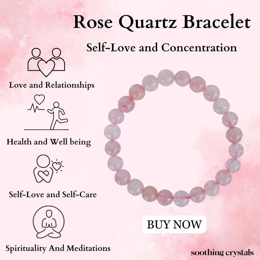 Rose Quartz Bracelet (Self-Love and Concentration)